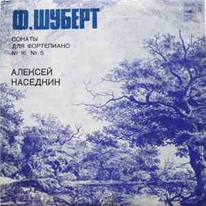 Ф. Шуберт - Алексей Наседкин - Сонаты Для Фортепиано № 16, № 5 download flac mp3