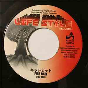 Fire Ball - キットヒット / Walea download flac mp3