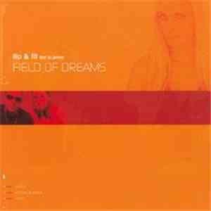 Flip & Fill Feat. Jo James - Field Of Dreams flac mp3 download