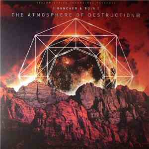 Gancher & Ruin - The Atmosphere Of Destruction LP download flac mp3