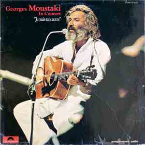 Georges Moustaki - In Concert "Je Suis Un Autre" download flac mp3