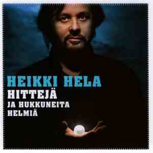 Heikki Hela - Hittejä Ja Hukkuneita Helmiä download flac mp3