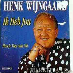 Henk Wijngaard - Ik Heb Jou download flac mp3