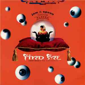 Jam & Spoon Featuring Plavka - Find Me (Odyssey To Anyoona) (Remix) download flac mp3