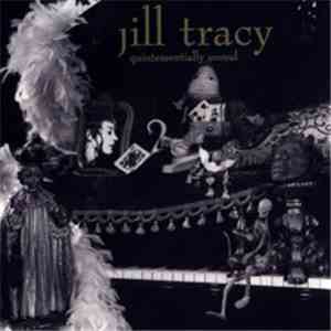 Jill Tracy - Quintessentially Unreal download flac mp3