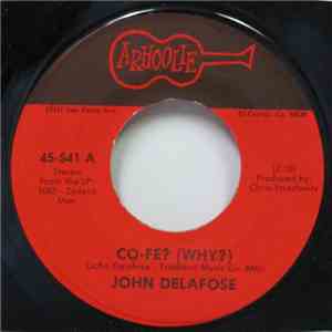 John Delafose - Co-Fe? (Why?) / Joe Pitre A Deux Femmes download flac mp3