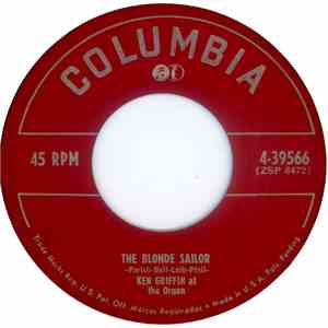 Ken Griffin  - The Blonde Sailor / Symphony In 3/4 Time download flac mp3