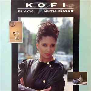 Kofi - Black... With Sugar download flac mp3
