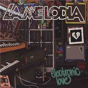 La Melodia - Electronic Love download flac mp3