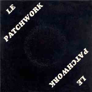 Le Patchwork - Chante Et Danse / Patchwork download flac mp3