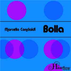 Marcello Concialdi - Bolla download flac mp3