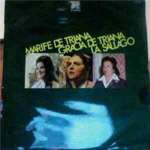 Marife De Triana, Gracia De Triana, La Sallago - Marife De Triana, Gracia De Triana, La Sallago download flac mp3