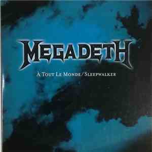 Megadeth - À Tout Le Monde / Sleepwalker download flac mp3