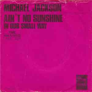 Michael Jackson - Ain't No Sunshine / In Our Small Way download flac mp3
