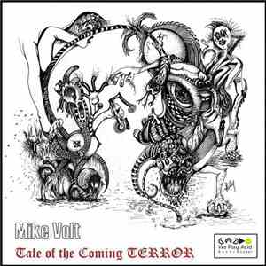 Mike Volt - Tale Of The Coming Terror download flac mp3