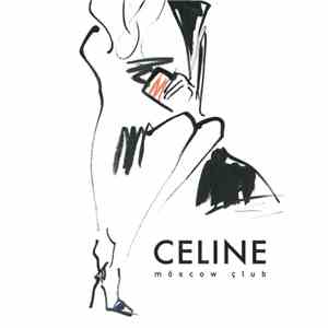 Möscow Çlub - Celine download flac mp3