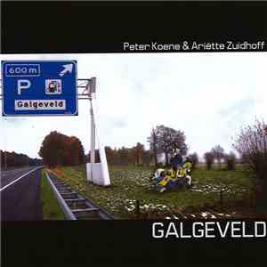 Peter Koene, Ariëtte Zuidhoff - Galgeveld flac mp3 download