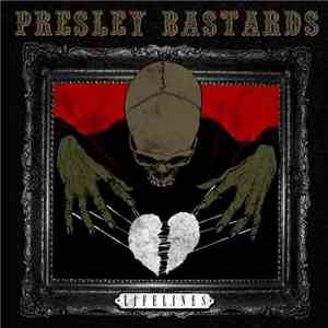 Presley Bastards - Lifelines download flac mp3