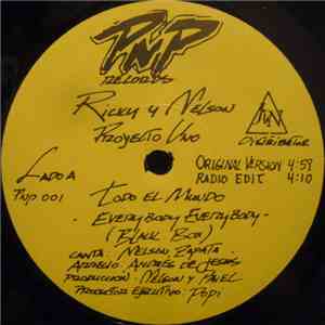 Ricky Y Nelson Proyecto Uno - Todo El Mundo (Everybody Everybody) download flac mp3