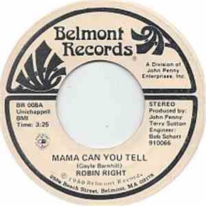 Robin Right - Mama Can You Tell / Put The Mask Back On The Ranger download flac mp3