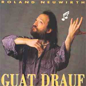 Roland Neuwirth - Guat Drauf download flac mp3