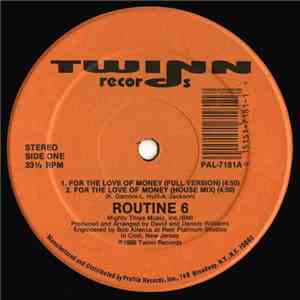 Routine 6 - For The Love Of Money download flac mp3