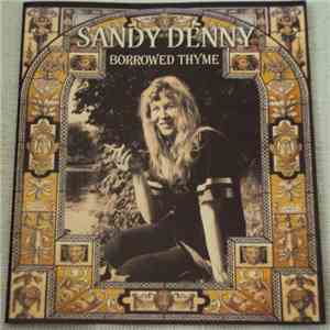 Sandy Denny - Borrowed Thyme download flac mp3