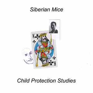 Siberian Mice - Child Protection Studies download flac mp3