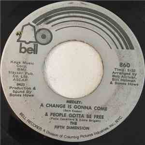 The 5th Dimension - Medley: A Change Is Gonna Come & People Gotta Be Free flac mp3 download