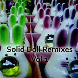 The Doll  - Solid Doll Remixes Vol 1 download flac mp3