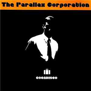 The Parallax Corporation - Cocadisco download flac mp3