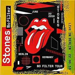 The Rolling Stones - Live In Berlin 22.06.18 download flac mp3