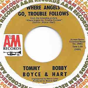 Tommy Boyce & Bobby Hart - Where Angels Go, Trouble Follows / Goodbye Baby (I Don't Want To See You Cry) download flac mp3