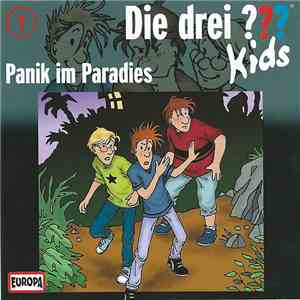 Ulf Blanck - Die Drei ??? Kids 1 - Panik Im Paradies download flac mp3