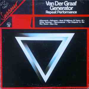 Van Der Graaf Generator - Repeat Performance download flac mp3
