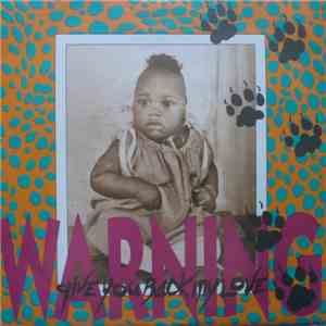 Warning - Give You Back My Love download flac mp3