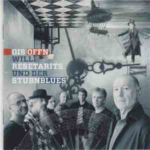 Willi Resetarits Und Der Stubnblues - Ois Offn download flac mp3