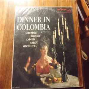 Aldemaro Romero And His Salon Orchestra - Dinner In Colombia download flac mp3