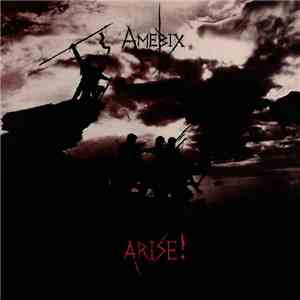 Amebix - Arise! download flac mp3