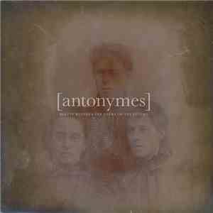 Antonymes - Beauty Becomes The Enemy Of The Future download flac mp3