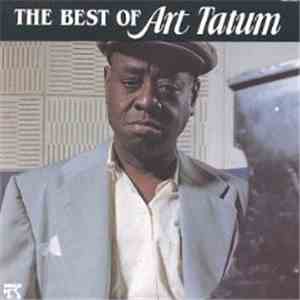 Art Tatum - The Best Of Art Tatum download flac mp3