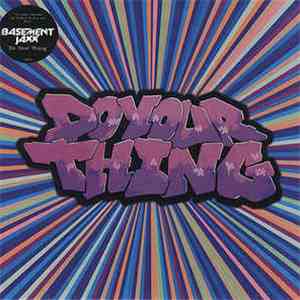Basement Jaxx - Do Your Thing download flac mp3