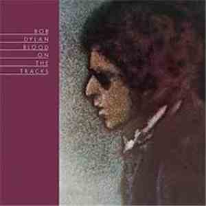 Bob Dylan - Blood On The Tracks download flac mp3
