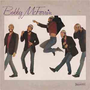 Bobby McFerrin - Bobby McFerrin download flac mp3