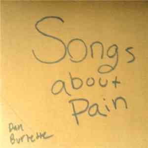 Dan Burnette - Songs About Pain download flac mp3