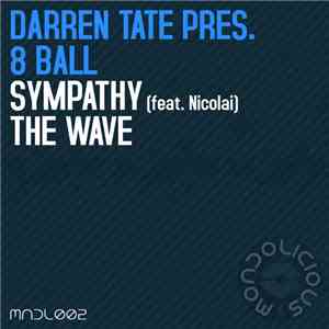 Darren Tate Pres. 8 Ball  - Sympathy / The Wave download flac mp3