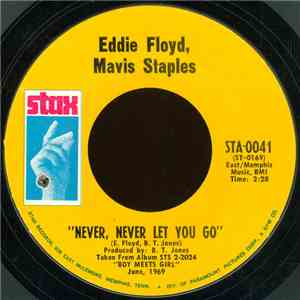 Eddie Floyd, Mavis Staples - Never, Never Let You Go / Ain't That Good download flac mp3