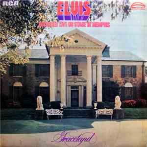 Elvis Presley - Recorded Live On Stage In Memphis download flac mp3