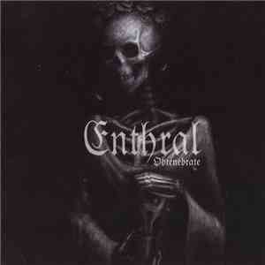Enthral - Obtenebrate download flac mp3