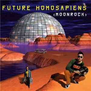 Future Homosapiens - Moonrock download flac mp3